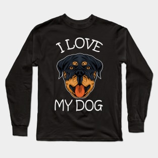 dog rottweiler dog i love my dog Long Sleeve T-Shirt